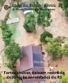 Fortes chuvas deixam rastro de destruição em cidades do RS