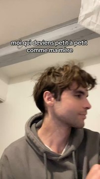 Quand je deviens petit a petit comme ma mère….