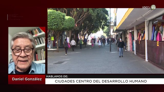 Ciudades centro del desarrollo humano: Daniel González