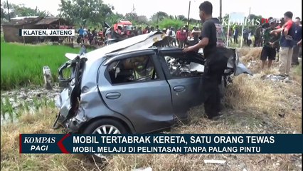 Kronologi Mobil Tertabrak Kereta Api di Klaten, 1 Orang Tewas dan 1 Lainnya Kritis