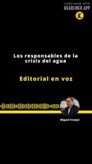 ¿Quiénes son los responsables de la crisis del agua? Análisis y soluciones 💧