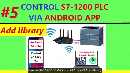 0158 - Control S7 1200 PLC with Android App mobile - Add library