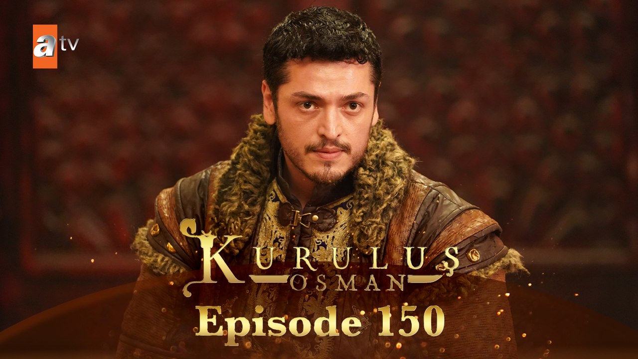 Kurulus Osman Urdu - Season 5 Episode 150