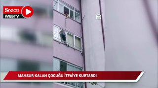Balkon penceresi ile demir korkuluk arasında mahsur kalan çocuğu itfaiye kurtardı