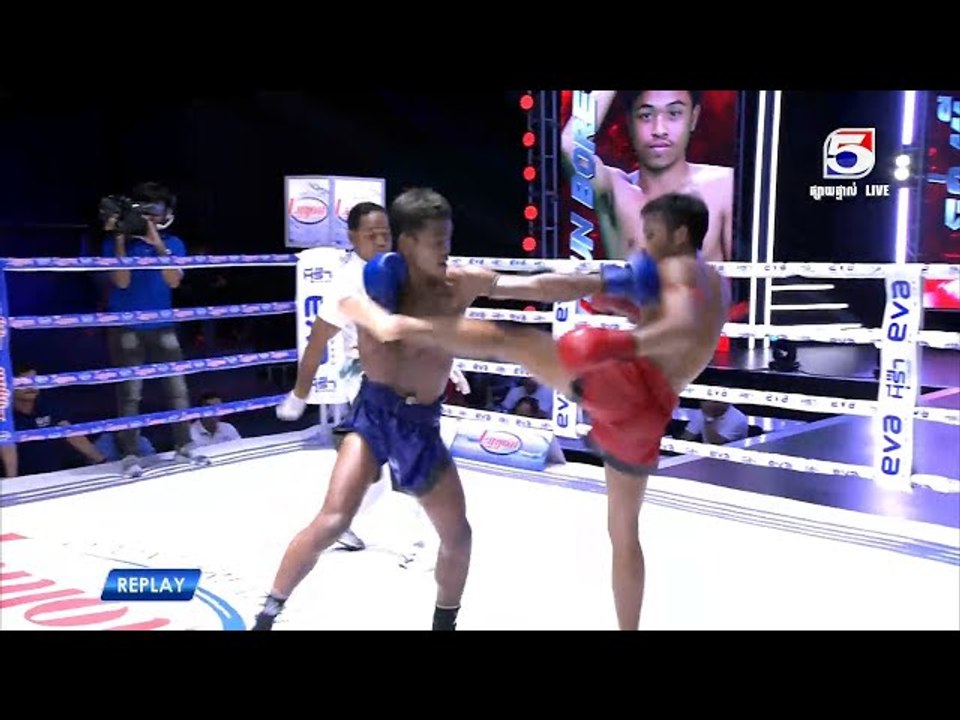 ការប្រកួតប្រដាល់ "គុនខ្មែរប៉ុស្តិ៍លេខ៥" គូរពិសេសទី១ ធន់ បូរី Vs រិទ្ធី នឹមណូ