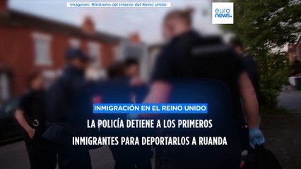Reino Unido: Primeras detenciones y deportaciones a Ruanda