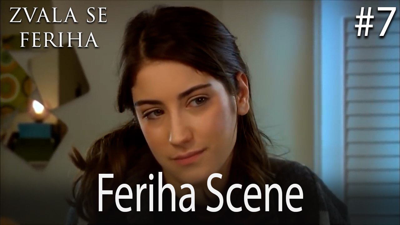 Feriha Scene #7