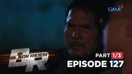 Black Rider: Ang paghahanap kina Alma at Elias! (Full Episode 127 - Part 1/3)