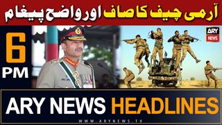 ARY News 6 PM Headlines | 2nd May 2024 | Army Chief Ka Wazih Paigham
