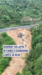 Highway collapse in China’s Guangdong leaves 48 dead