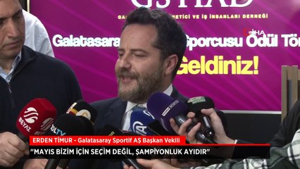 Erden Timur: Mayıs bizim için seçim değil, şampiyonluk ayıdır