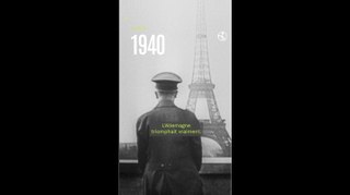 1940 : Hitler à Paris et Laval en Allemagne, la France est défaite