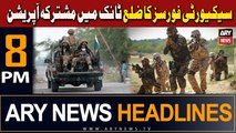 ARY News 8 PM Headlines | 2nd May 2024 | Joint Operation of Security Forces in Tank District