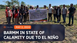 BARMM declares state of calamity due to ill effects of El Niño