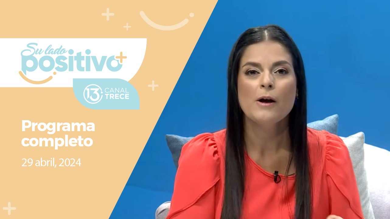 Su Lado Positivo | Programa Completo 29 de abri...