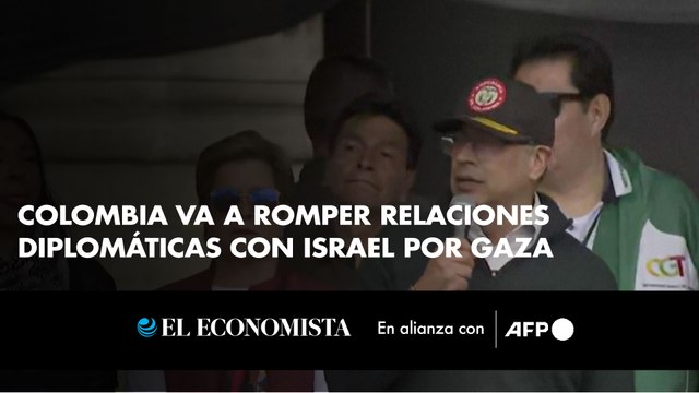 Colombia va a romper relaciones diplomáticas con Israel por Gaza