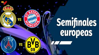 Tiempo Deportivo | Semifinales de la UEFA Champions League
