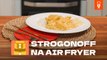 Strogonoff de frango na air fryer