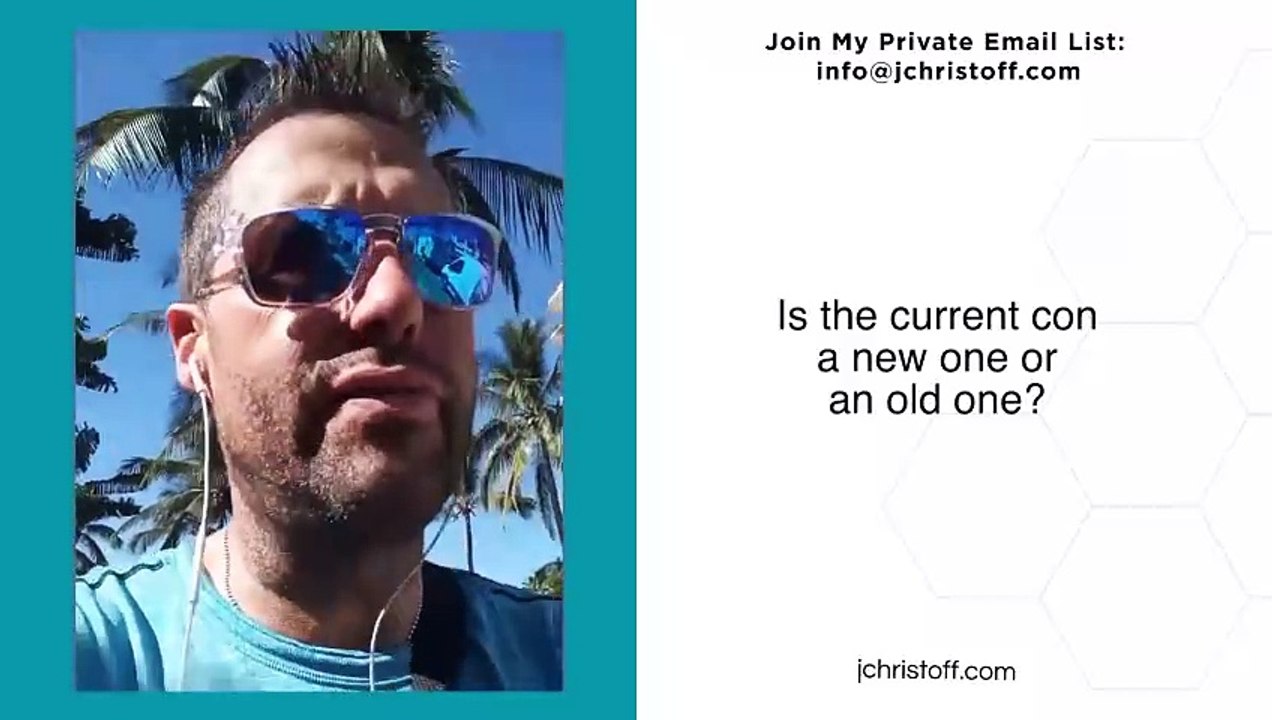 Jason Christoff: BRAINWASHING. Is The Current Con A New One Or An Old One?