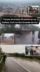 Forças Armadas Brasileiras na Defesa Civil no Rio Grande do Sul