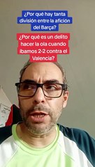 Vergonzosas críticas a la Afición del Barça per hacer una ola durante el Barça- Valencia