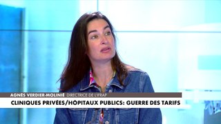 L'édito d'Agnès Verdier-Molinié : «Cliniques privées/Hôpitaux publics : guerre des tarifs»
