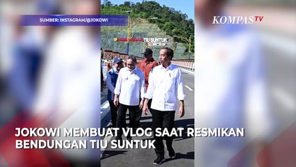 Jokowi Ngevlog Bareng Menteri Basuki di Bendungan Tiu Suntuk NTB