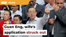High Court rejects bid by Guan Eng and wife to strike out graft charges