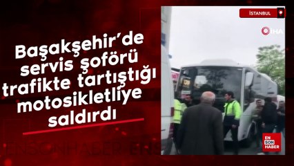 Download Video: Başakşehir’de servis şoförü trafikte tartıştığı motosikletliye saldırdı