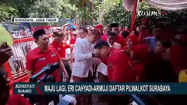 Maju Lagi, Eri Cahyadi-Armuji Daftar Pilwalkot Surabaya