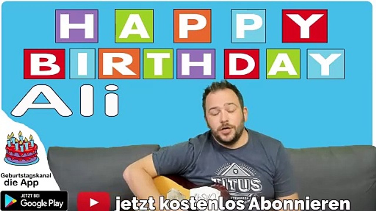 Happy Birthday, Ali! Geburtstagsgrüße an Ali