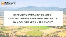 Exploring Prime Investment Opportunities Approved BDA Plots Bangalore Near HSR Layout