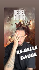 REBEL MOON Partie 2 : Re-belle daube !
