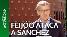 Feijóo carga contra Pedro Sánchez