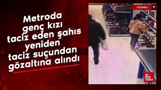 Metroda genç kızı taciz eden şahıs, yeniden taciz suçundan gözaltına alındı