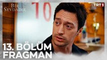 Bir Sevdadır 13. Bölüm Fragmanı
