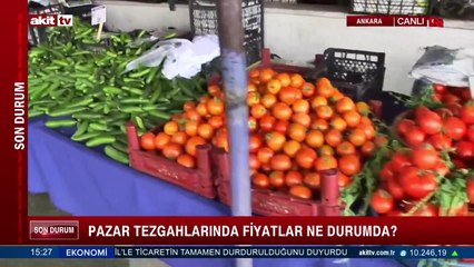 Pazar tezgahlarında fiyatlar ne durumda?