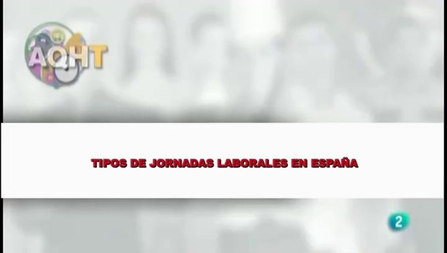 TIPOS DE JORNADAS LABORALES EN ESPAÑA