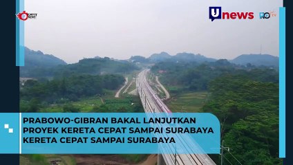 Prabowo Gibran Akan Lanjutkan Kereta Cepat Sampai Surabaya