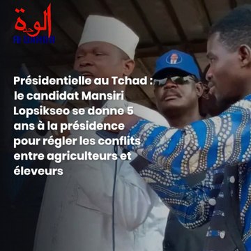 Présidentielle au Tchad : le candidat Mansiri Lopsikseo se donne 5 ans à la présidence pour régler les conflits entre agriculteurs et éleveurs