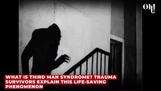 What is third man syndrome? Trauma survivors explain this life-saving phenomenon