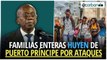 Partidos oposición reclama sustitución de director Policía Electoral. Familias enteras huyen de sus barrios en Puerto Príncipe por ataques