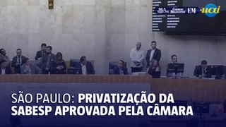 Projeto de privatização da Sabesp é aprovado pela Câmara de São Paulo