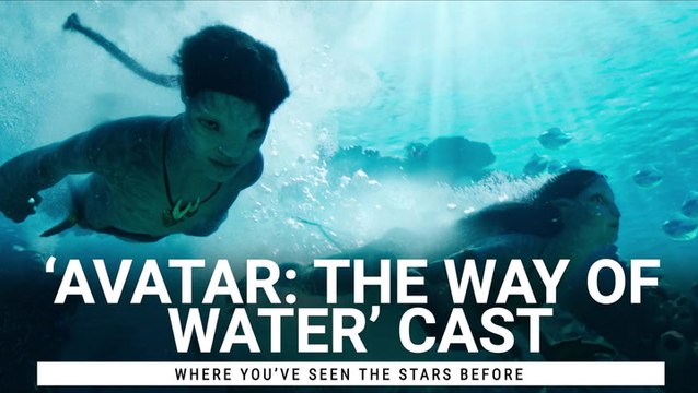'Avatar: The Way Of Water' Cast: Where You’ve Seen The Stars Before