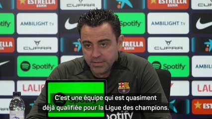 Barcelone - Xavi : "Gérone est une équipe de niveau Ligue des champions"