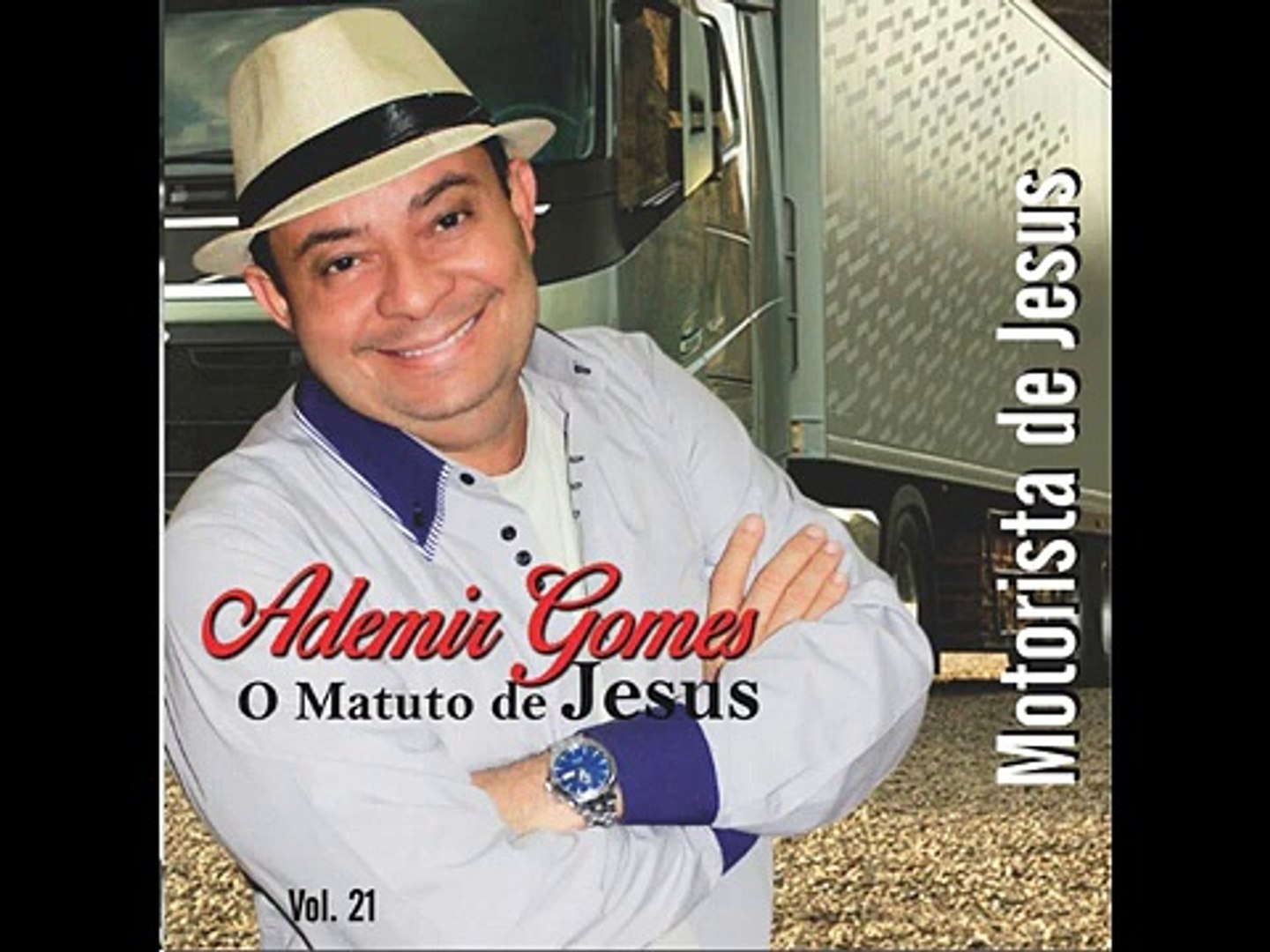 Ademir Gomes - Motorista de Jesus, Vol. 21 (Playback)