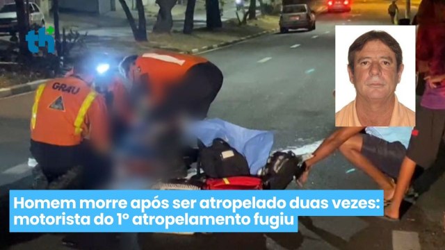 Homem morre após ser atropelado duas vezes: motorista do 1º atropelamento fugiu