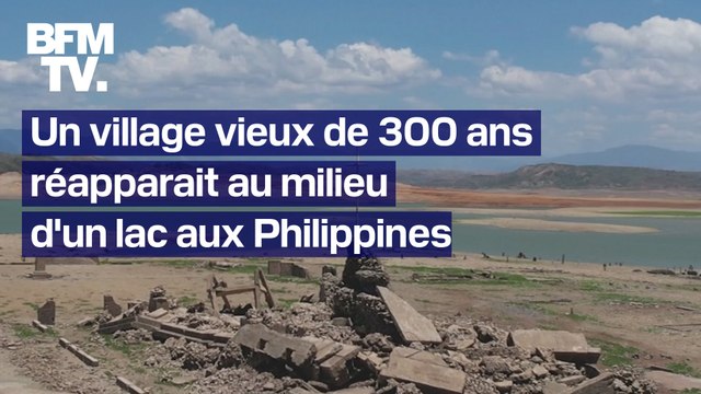 Canicule aux Philippines: un village vieux de 300 ans réapparaît au milieu d'un lac asséché