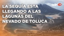 Lagunas del Nevado de Toluca se encuentran en riesgo registrando su nivel más bajo en 23 años