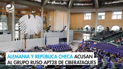 Alemania y República Checa acusan al grupo ruso APT28 de ciberataques